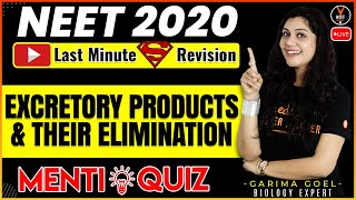 Excretory Products and Their Elimination Class 11 | Menti Quiz | NEET 2020 Preparation |NEET Biology