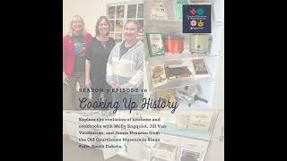 Cooking Up History: The Evolution of Kitchens and Cookbooks at the Old Courthouse Museum