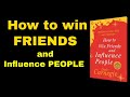 How to Win FRIENDS and Influence PEOPLE by Dale Carnegie | Hindi Book Summary