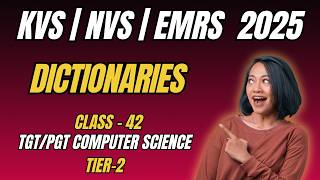 Class 42: Dictionaries in Python | Keys, Values & Mutability | EMRS/KVS/NVS TGT PGT CS