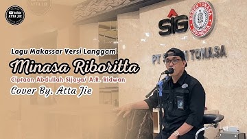 Lagu Makassar Minasa Riboritta Ciptaan Abdullah Sijaya / A.R. Ridwan Versi Langgam Cover Atta Jie