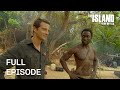 End of the line  the island with bear grylls  season 1 episode 6  full episode