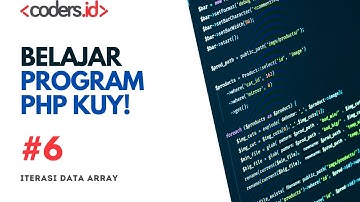 Belajar PHP Dasar | 6. Iterasi Data Array dalam PHP