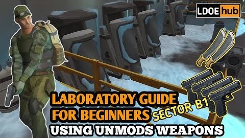 Clear Laboratory Sector B1 Using Unmods Weapons || Last Day on Earth
