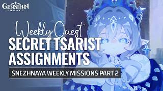 Secret Tsarist Assignment Weekly Story Part 2 | The Tsaritsa's Many Portraits | Genshin Impact 7.1