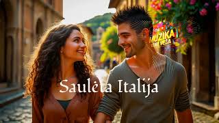 Muzika Kuri Veža - Saulėta Italija (Naujiena 2025)