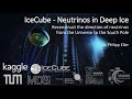 Kick-Off Webinar: IceCube – Neutrinos in Deep Ice ML Competition with Dr. Philipp Eller | Kaggle