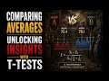 Comparing Averages Unlocking Insights with T-Tests