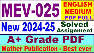 MEV 025 solved assignment 2024-25 in English || mev 025 solved assignment 2025 || mev25 2024-25