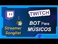 🎶 Cómo usar Streamer Songlist | Bot de Twitch para Músicos y Cantantes