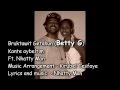 Betty G Nhatty Man ከአንተ አይበልጥም Kante Aybeltim Easy Up