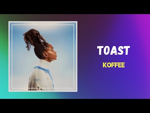 Koffee - Toast