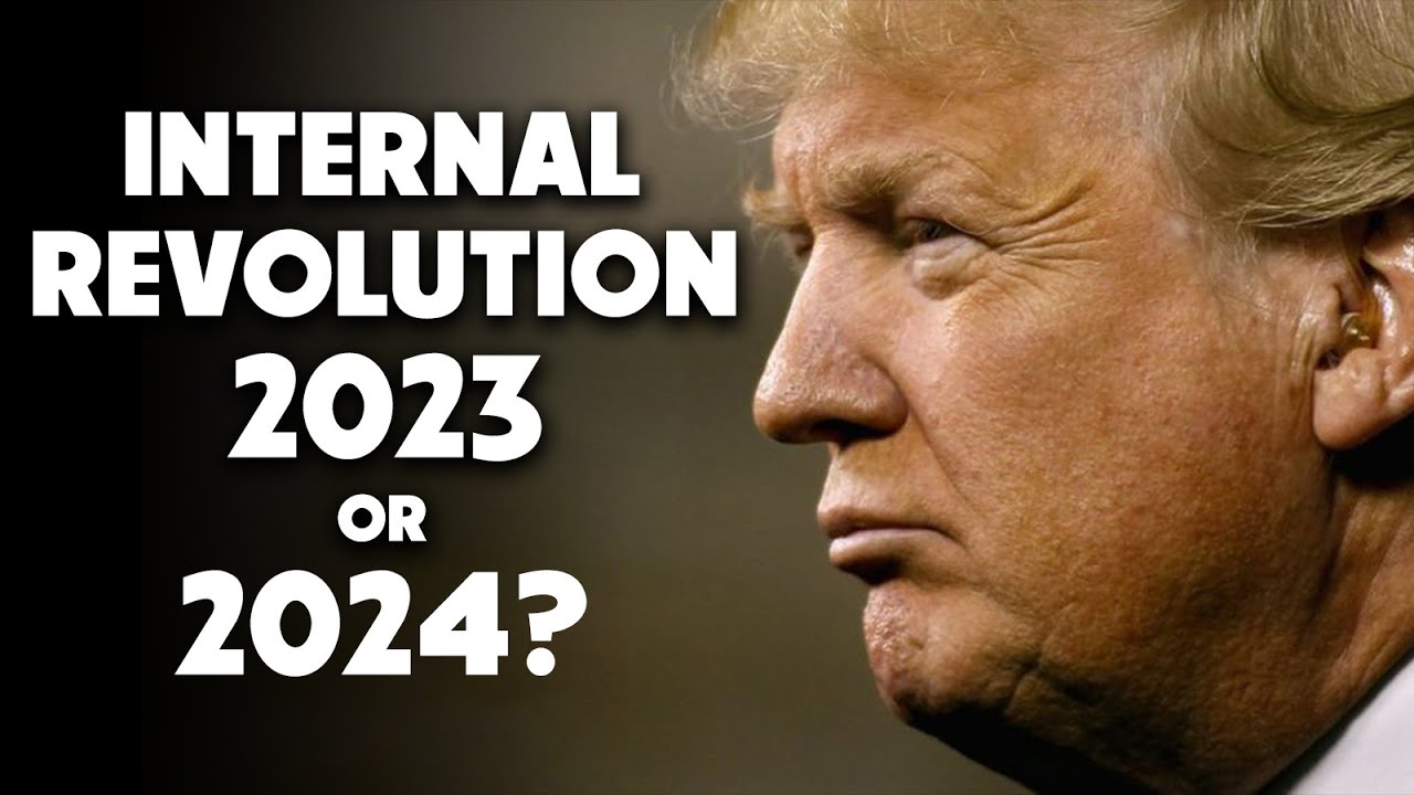 Internal Revolution in 2023 or 2024? 08/07/2023 - YouTube