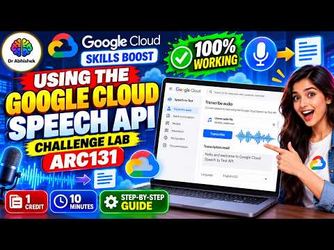Using the Google Cloud Speech API: Challenge  Easiest Explained #ARC131 #qwiklabsarcade2026