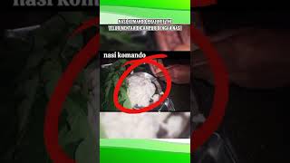 NASI KOMANDO Prajurit TNI#trending #tni #new #bravotni #komando #prajurittni #shorts #army #tniad