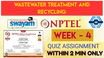 Wastewater Treatment And Recycling Week 4 Quiz Assignment Solution | NPTEL 2022 | SWAYAM