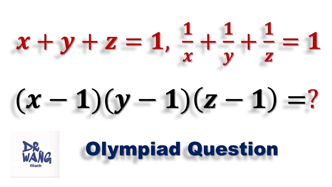 Find (x - 1)(y - 1)(z - 1) | Olympiad Math - YouTube
