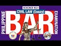 Philippine Bar Exam Reviewer No.4: Civil Law (Essay) #ReviewCentral #barexam #civillaw #FreeReviewer