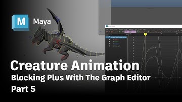 Creature Animation - Blocking Plus With The Graph Editor - Part 5