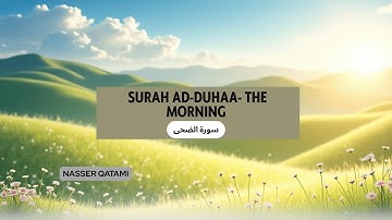 Surah Ad-Duhaa- The morning-سورة الضحى