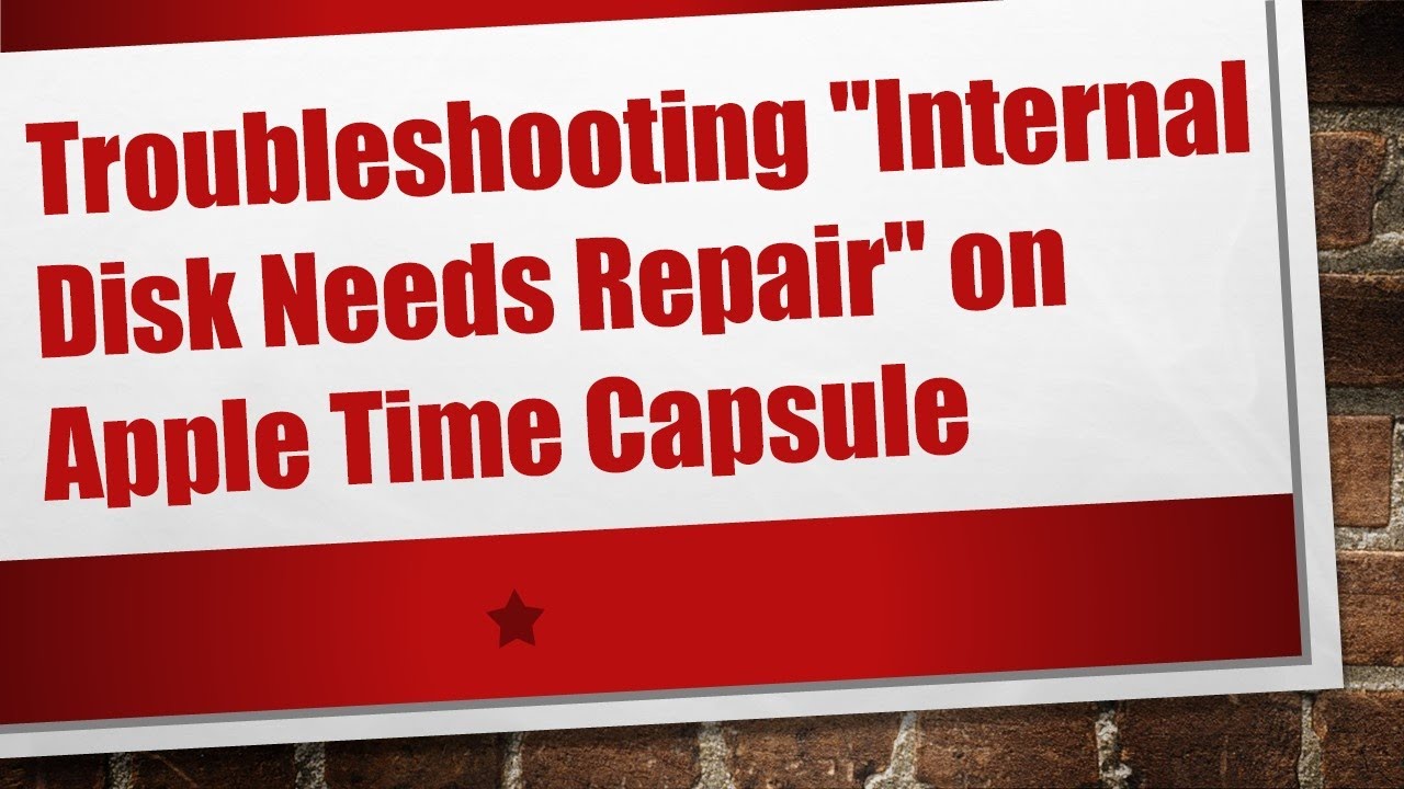 Troubleshooting "Internal Disk Needs Repair" on Apple Time Capsule YouTube