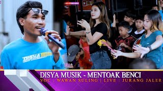 LAGU SASAK | MENTOAK BENCI | WAWAN SULING || DISYA MUSIK