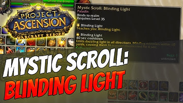 How to get Mystic Enchant: Blinding Light | Paladin [Warcraft Reborn | Ascension Bronzebeard]