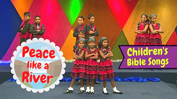 Peace like river | BF KIDS | Sunday School songs | Bible songs for kids | Kids action bible songs