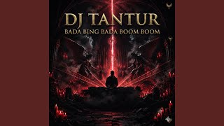 Bada Bing Bada Boom - cinematic - Dj Tantur
