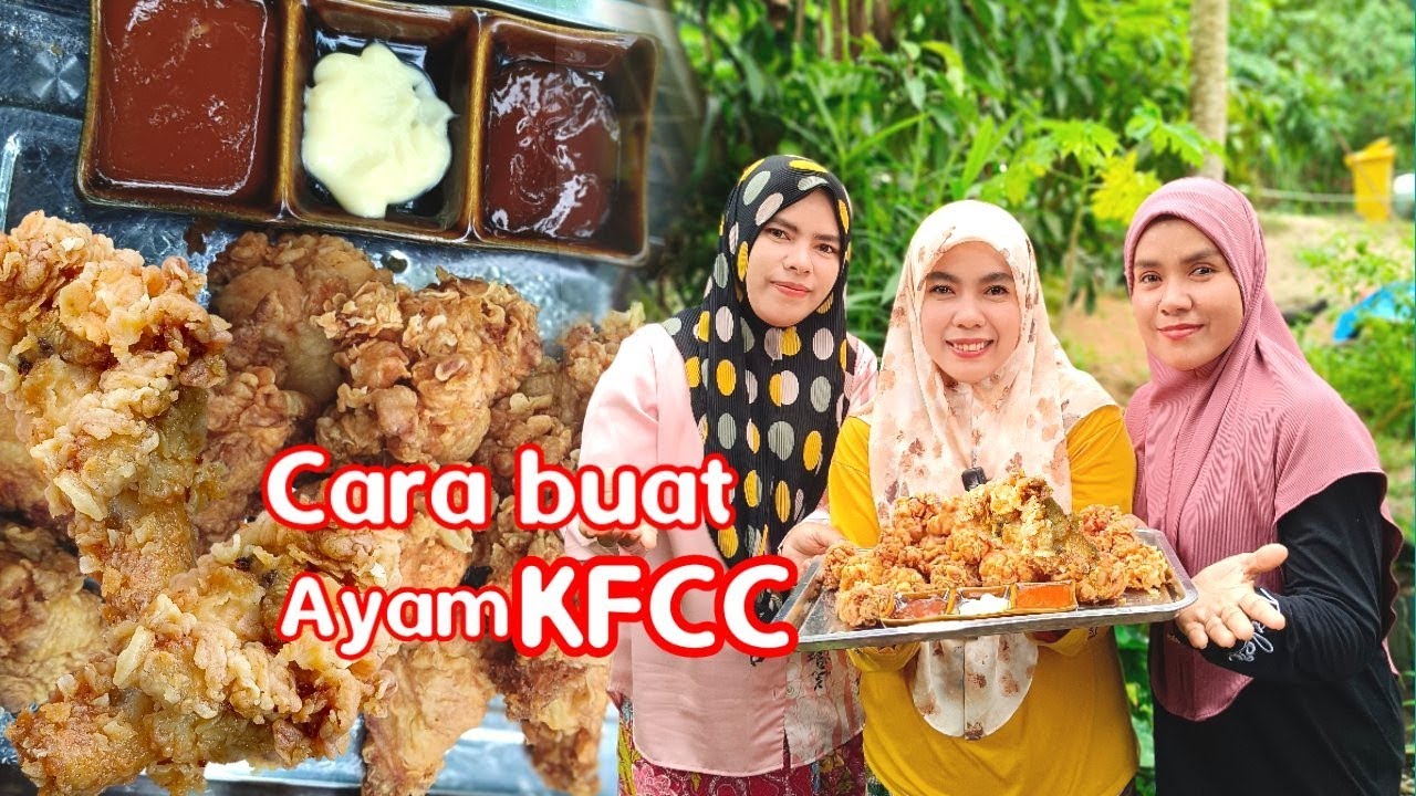 Cara buat ayam KFCC secara salee mudah sangat วิธีทำไก่ KFCC ทำกินเองที่บ้านแบบง่ายๆ