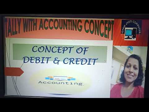 Tally with Accounting : Concept of Debit & Credit...✍️