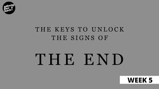 Unlocking the Signs of the End | Week 5 | Walid Shoebat
