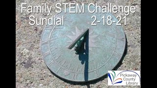 Family Challenge - Sundial 2-18-2021