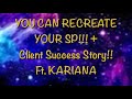 You can recreate your sp client success story ft  kariana