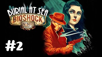 "Bioshock Infinite: Burial at Sea" Episode 1 [1999 Mode] walkthrough [60FPS], Part 2 - The Pavilion