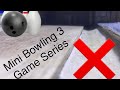 Mini Bowling 3 Game Series