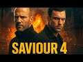 SAVIOUR 4 Hollywood English Action Movie In Jason Statham Line Now Ed Skrein Free English Movie 