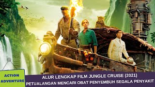 DWAYNE JOHNSON A.K.A THE ROCK MENJADI PEMANDU WISATA!? | ALUR LENGKAP FILM JUNGLE CRUISE (2021)