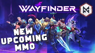 Wayfinder - New Upcoming MMO