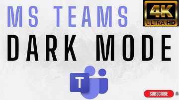 How To Get Dark Mode In Microsoft Teams