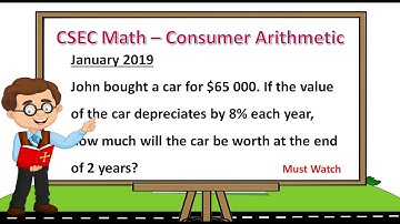 CXC Past Paper Math Questions - Consumer Arithmetic (Part 2 of 3)