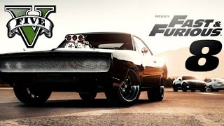 GTA V - FAST AND FURIOUS 8