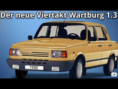Die Vorstellung des neuen Wartburg 1.3 mit Vergleich zum alten Modell