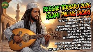 Reggae Religi Terbaru 2026 - Kumpulan Lagu Renungan Diri Paling Sedih Menyentuh Hati 🌴 [Full Album]
