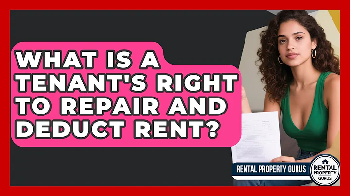 What Is A Tenant's Right To Repair And Deduct Rent? - Rental Property Gurus