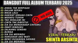 Download Lagu ANDAI TAK BERPISAH ARSINTA TANPA IKLAN DANGDUT FULL ALBUM TERBARU DANGDUT KOPLO TERBARU 2025 MP3