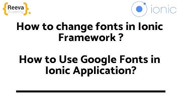 Ionic Framework - How to Change Fonts in Ionic Application | How to use Google Fonts