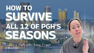 Pittsburgh Weather Explained The Real 4 Seasons and 12 Fake Ones Living in Pittsburgh Guide