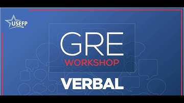 GRE Workshop - Verbal