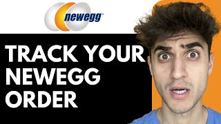 How to Track Your Newegg Order Learn how to monitor your order status from purchase to delivery screenshot 5